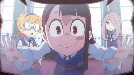 Watch Little Witch Academia  Netflix Official Site